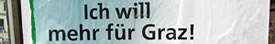Ich will mehr fuer Graz Ich will mehr fuer Graz